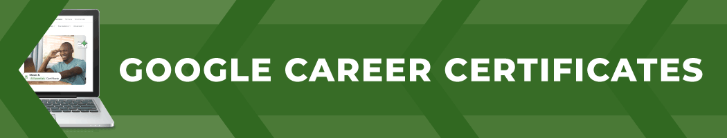Google Career Certificates